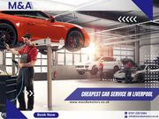 Cheapest car service in Liverpool - M and A Motors
